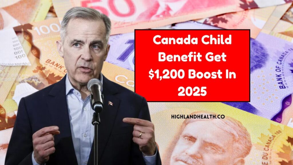 Canada Child Benefit Get $1,200 Boost In 2025 – Full Breakdown Of The New Proposal