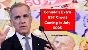 Canada’s Extra GST Credit Coming In July 2025 – Who Qualifies And When To Expect It