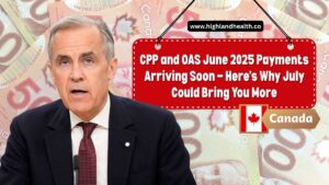 CPP and OAS June 2025 Payments Arriving Soon — Here’s Why July Could Bring You More
