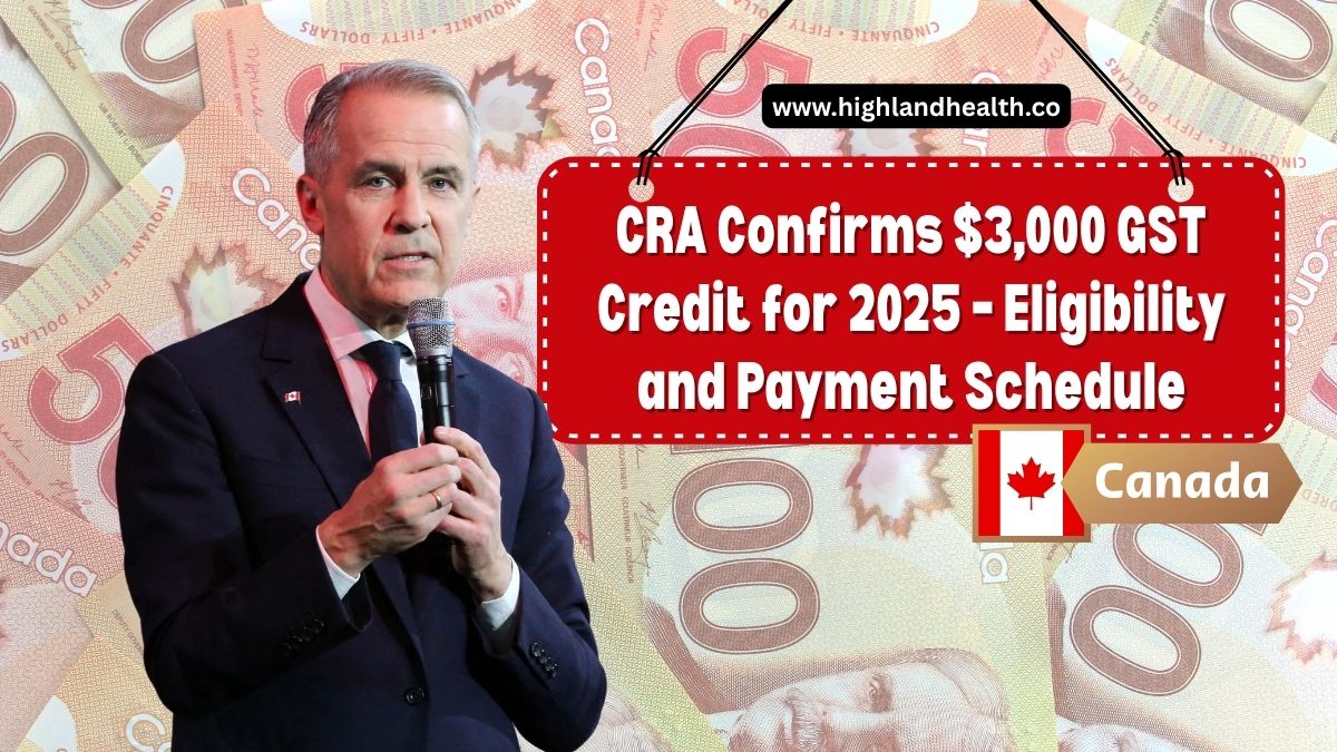 CRA Confirms $3,000 GST Credit for 2025 – Eligibility and Payment Schedule