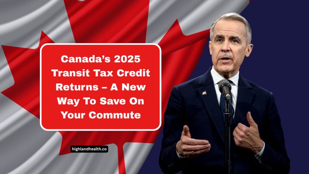 Canada’s 2025 Transit Tax Credit Returns – A New Way To Save On Your Commute