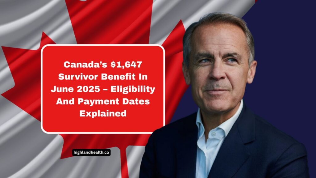 Canada’s $1,647 Survivor Benefit In June 2025 – Eligibility And Payment Dates Explained